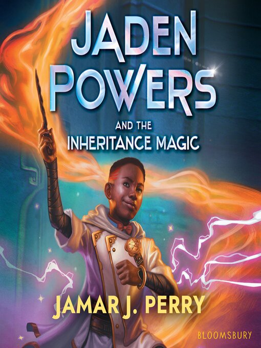 Title details for Jaden Powers and the Inheritance Magic by Jamar J. Perry - Available